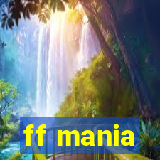 ff mania